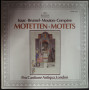 Isaac Brumel Mouton Compere Pro Cantione Antiqua London Lp Motetten Sigillato