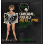 Cannonball Adderley And Bill Evans Vinile 7" Waltz For Debby / Who Cares? Nuovo