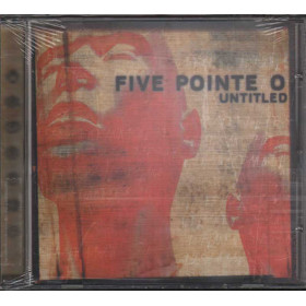 Five Pointe O CD Untitled / Roadrunner  RR 8458-2 Sigillato Five Pointe O CD Untitled / Roadrunner  RR 8458-2 Sigillato