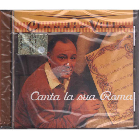 Claudio Villa CD Canta La Sua Roma Nuovo Sigillato 0639842660624