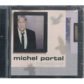 Michel Portal CD Birdwatcher / Universal Music France  0602498455630 Sigillato Michel Portal CD Birdwatcher / Universal Music France  0602498455630 Sigillato