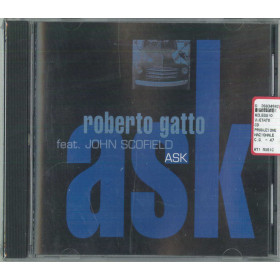 Roberto Gatto Feat. John Scofield CD Ask / GLA – 2095 2 Sigillato Roberto Gatto Feat. John Scofield CD Ask / GLA – 2095 2 Sigillato