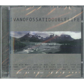 Ivano Fossati CD Double Life - Not One Word Sigillato 5099708968922 Ivano Fossati CD Double Life - Not One Word Sigillato 5099708968922