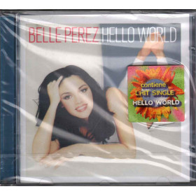 Belle Perez CD Hello World / EMI Antler-Subway Sigillato 0724352729623 Belle Perez CD Hello World Nuovo Sigillato 0724352729623