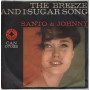 Santo & Johnny‎ Vinile 7" 45 Giri The Breeze And I / Sugar Song ‎CAN 07022 Nuovo