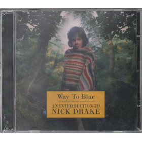 Nick Drake CD Way To Blue - An Introduction To / Island 74321 21325 2 Sigillato Nick Drake CD Way To Blue - An Introduction To / Island 74321 21325 2 Sigillato