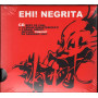Negrita  CD Ehi! Negrita Slidepack Nuovo Sigillato 0602498743409