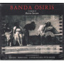 Banda Osiris CD Il Cinema Di Matteo Garrone/ Radiofandango ‎Soundtrack Sigillato