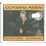 Giovanna Marini CD Buongiorno E Buonasera / Caravan ‎Sigillato 5099751207726