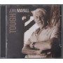 John Mayall CD Tough / Eagle Records ‎EAGCD405 – GAS 0000405 EAG Sigillato