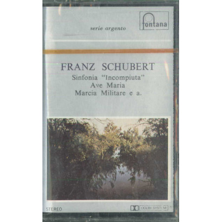 Schubert ‎MC7 Sinfonia Incompiuta Altre Composizioni Fontana ‎7331 037 Sigillata