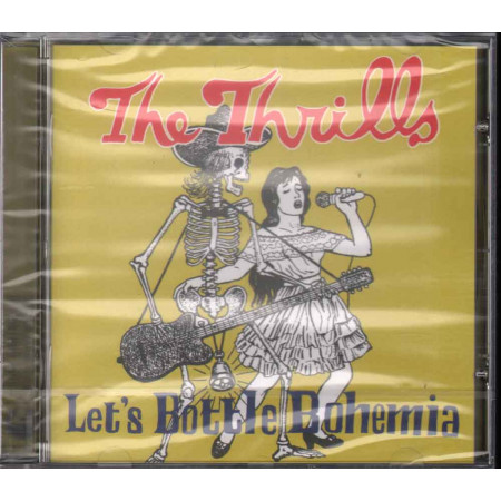 The Thrills CD Let's Bottle Bohemia Nuovo Sigillato 0724386451026
