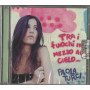 Paola Turci CD Tra I Fuochi In Mezzo Al Cielo / On The Road – OTR 16E Sigillato