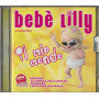 Bebe Lilly CD Il Mio Mondo / Sony BMG Music Entertainment – 4029758838327 Sigillato