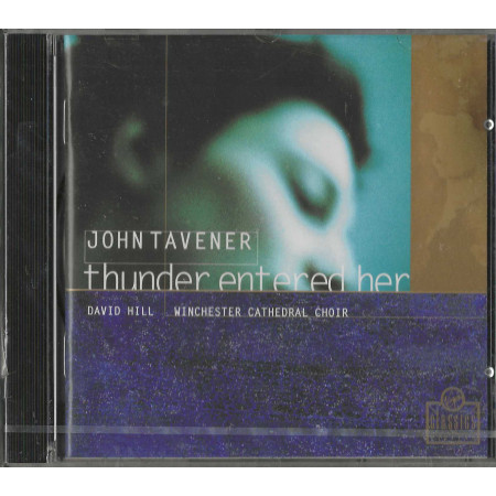 John Tavener David Hill, Winchester Cathedral Choir CD Thunder Entered Her