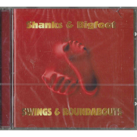 Shanks & Bigfoot CD Swings & Roundabouts / Jive – 9230362 Sigillato