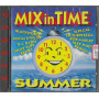 Various CD Mix In Time Summer / New Music International – NMCD 1084 Sigillato