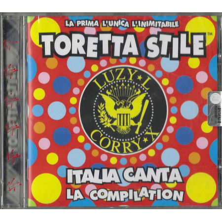 Various CD Toretta Stile - Italia canta / Extra/Virgin – 0724384985424  Sigillato