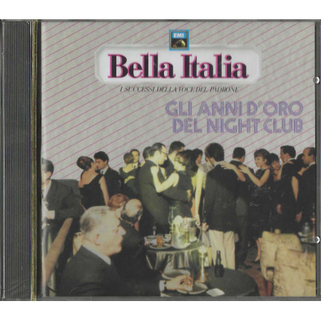Various CD Bella Italia - Gli Anni D'oro Del Night Club / EMI – 0077779214327 Sigillato