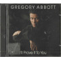 Gregory Abbott CD I'll Prove It To You / CBS – CBS 4606912 Sigillato