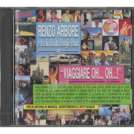 Renzo Arbore E La Sua Barilla Boogie Band CD Viaggiare Oh... Oh...! / Ricordi – MPCD 201 Sigillato