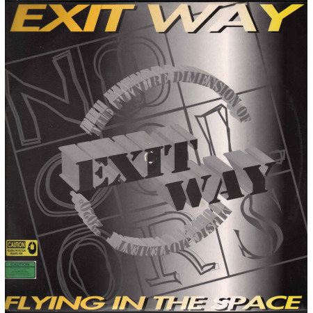 Exit Way Vinile 12" Flying In The Space / 	No Colors – NC 013 MX Nuovo