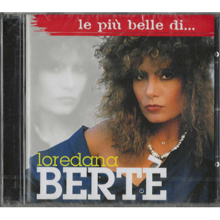 Loredana Bertè CD Le Più Belle Di... Sony Music – 88697115472 Sigillato