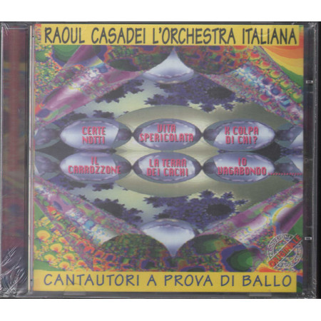 Raoul Casadei L'Orchestra Italiana CD Cantautori A Prova Di Ballo RTI Sigillato