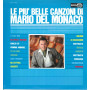 Mario Del Monaco Lp Vinile Le Piu' Belle Canzoni Di Mario Del Monaco Nuovo