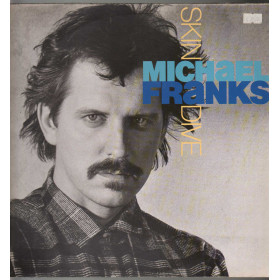 Michael Franks Lp Vinile Skin Dive / Warner Bros. Records – 925 275-1 Nuovo Michael Franks Lp Vinile Skin Dive / Warner Bros. Records – 925 275-1 Nuovo