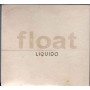 Liquido CD Float - NB 1367-0 Germania Digipack Nuovo Sigillato 0727361136703