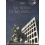 La Roma Di Mussolini DVD Ciacci Leonardo Tiberi Leonardo Istituto Luce Sigillato