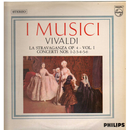 Vivaldi / I Musici ‎Lp  La Stravaganza Op. 4 Vol. I – Concerti Nos. 1-2-3-4-5-6