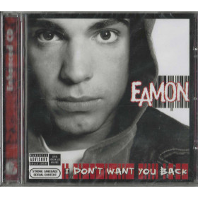Eamon CD I Don't Want You Back / Jive – 82876609272 Sigillato Eamon CD I Don't Want You Back / Jive – 82876609272 Sigillato