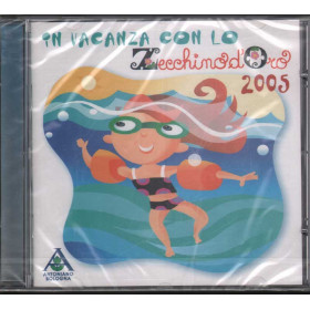 Artisti Vari CD In vacanza con lo zecchino d'oro 2005  Nuovo Sigillato F. C.