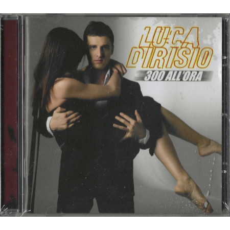 Luca Dirisio CD 300 All'Ora / Ariola – 88697318152 Sigillato