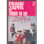 Frank Zappa MC7 Them Or Us 2 / EMI – 2402354 Sigillata
