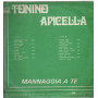 Tonino Apicella ‎Lp Vinile Mannaggia A Te /  Pam Sound ‎– PS 3303 Nuovo