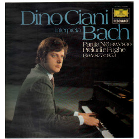 Dino Ciani Interpreta Bach Lp Partita N. 6 BWV 830 Preludi E Fughe BWV 877 E 853 Dino Ciani Interpreta Bach Lp Partita N. 6 BWV 830 Preludi E Fughe BWV 877 E 853
