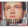 Francesco Boccia CD Turuturu / Sugar Music – 3003582 Sigillato