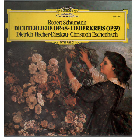 Schumann Fischer-Dieskau Eschenbach ‎Lp Dichterliebe Op 48 • Liederkreis Op 39