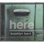 Here CD Brooklyn Bank / Sonica – 3004942 Sigillato