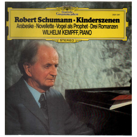 R Schumann W Kempff Lp Kinderszenen / Arabeske ∙ Novellette ∙ Vogel Als Prophet