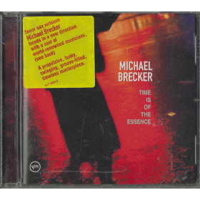 Michael Brecker CD Time Is Of The Essence /	 Verve Records – 5478442 Sigillato Michael Brecker CD Time Is Of The Essence /	 Verve Records – 5478442 Sigillato