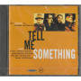 Van Morrison, Georgie Fame, Mose Allison, Ben Sidran CD Tell Me Something / Exile – 5332032 Sigillato