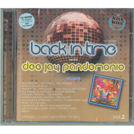 AA.VV CD Back in Time Vol 2 With DJ Pandemonio Kiss Kiss Sigillato 8032516117790