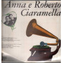 Anna E Roberto Ciaramella Lp Vinile Omonimo Same / Phonotype AZQ 40038 Sigillato