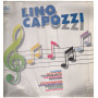 Lino Capozzi Lp Vinile Senza Lei / Zeus Record ‎BE 0197 Nuovo