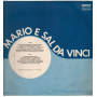 Mario E Sal Da Vinci Lp Vinile Omonimo Same / Bella Record ‎BRLP 10036 Nuovo
