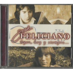 José Feliciano CD Ayer, Hoy y Siémpre... / Universal Music Latino – B000155300 Sigillato José Feliciano CD Ayer, Hoy y Siémpre... / Universal Music Latino – B000155300 Sigillato